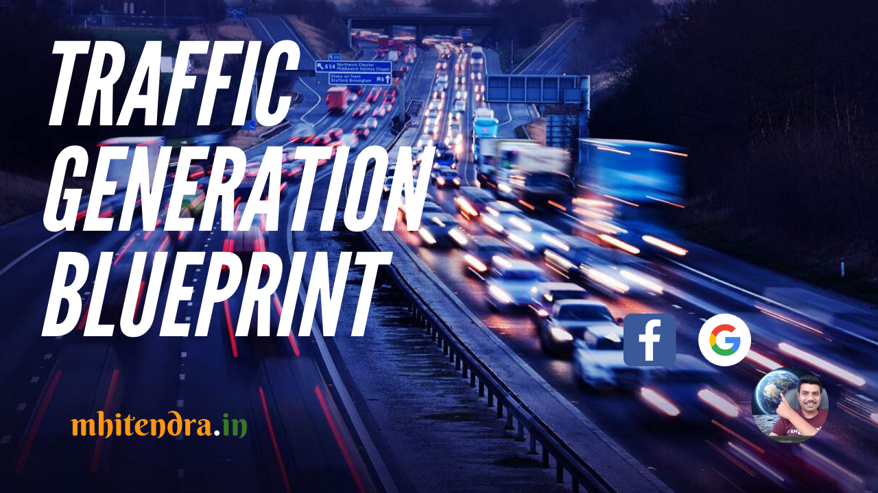 Traffic Generation Blueprint